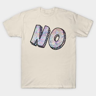 No Holographic T-Shirt